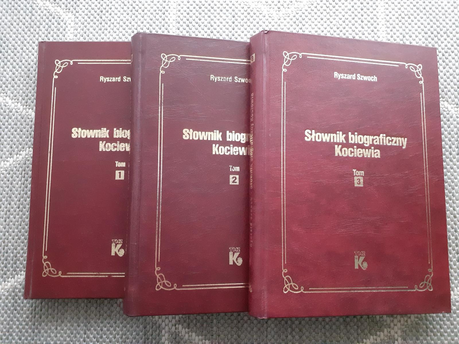 Słownik biograficzny Kociewia - tom 1 + tom 2 + tom 3 - Ryszard Szwoch 0 Full Screen