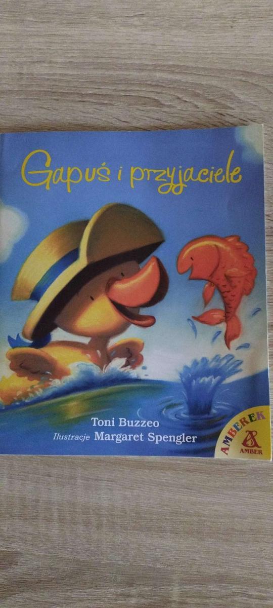 Książka  Gapuś i przyjaciele - Toni Buzzeo 0 Full Screen