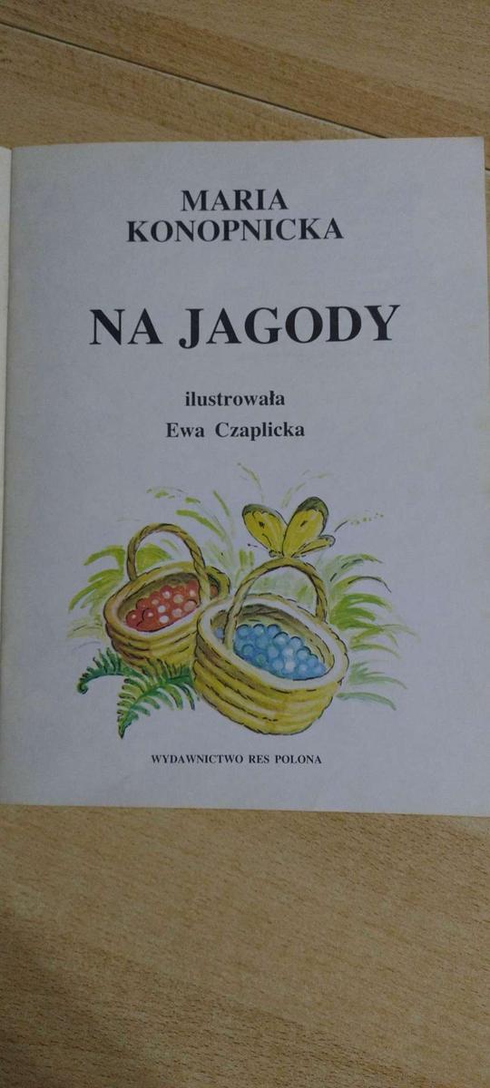 Książka Na jagody - Maria Konopnicka. 1 Full Screen